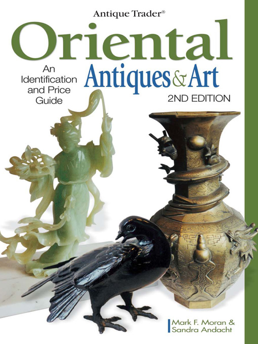 Title details for Antique Trader Oriental Antiques & Art by Mark Moran - Available